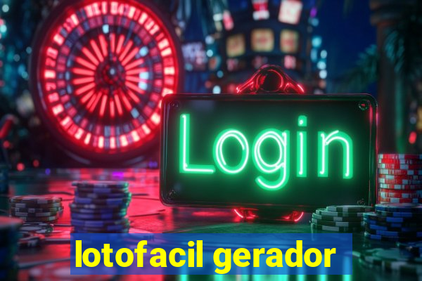 lotofacil gerador